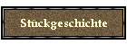 Stckgeschichte